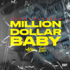 Million Dollar Baby -  Miciko X EastBlake Edit