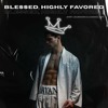 Blessed, Highly Favored (JL & Azhariel Edit)