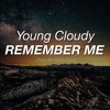 RNB Cloudy - REMEMBER ME Prod. By Young Taylor