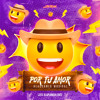 Por Tu Amor (JEEX Klaplongen Edit)