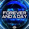Forever And A Day 2024 - BSmall Remix