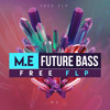 M.E - Future Bass #2 (FREE FLP)
