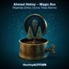 Ahmed Helmy - Magic Box (Rashida Ethno Remix)
