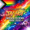 The Pussycat Dolls - Jai Ho (MUFAZA YOI Remix P