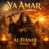 YA AMAR (AL Fiandi Remix)