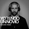YO TENGO UN NOVIO (BEN ANN Remix)