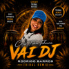 Cris Tchuchuca - Vai Dj