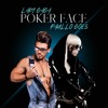Poker Face (Paullo Góes 'Epic' Mash!)