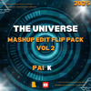The Universe Mashup & Edit & Flip Pack Vol 2