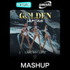 Golden vs. Live My Life (Mashup)