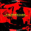 Victory Lap Remixxx
