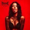 Fade - Sexy Bitch