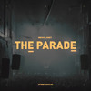 REVOLXIST - THE PARADE (UPTEMPO BOOTLEG)