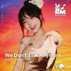 We Dont Talk Anymore (Maniez RMX)