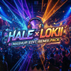 DEMO PACK VBASS EDIT,MASHUP,REMIX [LOKII x HALE]