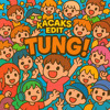 Tung (Kacaks Edit)