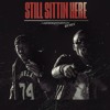 STILL SITTIN HERE REMIX