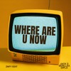 Where Are Ü Now (ZNFY EDIT)