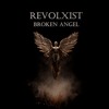 REVOLXIST - BROKEN ANGEL