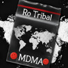 Ro Tribal - MDMA