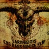 Marauda - Laryngitis (CXB Bass House Flip)