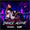Dance Alone (Holiwan x IIC3NT Festival Mix)