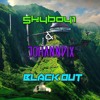 Skyb0y1 & Johanndix - Black Out