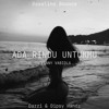 Ada Rindu UntukMu - Dazzi & Dipsy Handz Remix