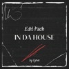In Da House - Edit Pack by Cyrus (09.2023)