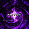 Clarity (EXILA Edit)