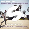 Someone Who Needs Me (Andrew & Lucian Remix)