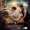This love - Noizy x Dj QuanPink x Rosita