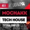 Como Fazer Tech House - Mochakk Style FL Studio