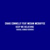 Craig Connelly Feat Megan McDuffee - Keep Me Bel