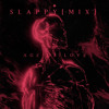 Age Of Love - SLAPPY MIX