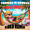 Thomas In Groove ,Omar Courtz - KOKO (Remix)