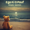Michalis Rakintzis - Ego Ki O Pouf