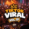 TIK TOK VIRAL VOL.01 MASHUP PACK