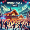 OMIS & OVREN CHRISTMAS MASHUP PACK 02