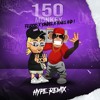 Ferxxo Ft. Yandel  X Tones And I - 150 Monkey