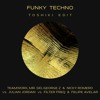 Funky Techno (TOSHIKI Edit)