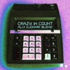 CRAZY IN COUNT (ALVI DJOHARI BLEND)