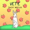 Vete (Twist Bootleg)