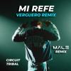 MY REFE (DJ MALE VERGUERO REMIX) #FREE