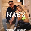 NO SOMOS NADA . CORINA FT KEVIN ROLDAN