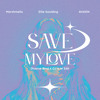 Save My Love (Diverse Bind x DJ w.W Edit)