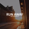 Run Away
