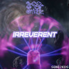 Jrizzle - Irreverent