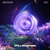 Still Breathing (Extended Mix) DL