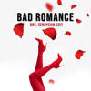 BAD ROMANCE BKB EDIT